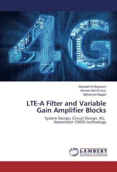 LTE-A Filter and Variable Gain Amplifier Blocks