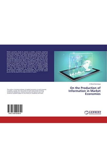 On the Production of Information in Market Economies