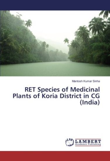 RET Species of Medicinal Plants of Koria District in CG (India)