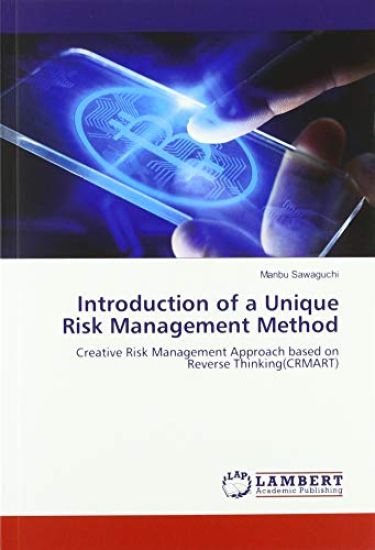 Introduction of a Unique Risk Management Method