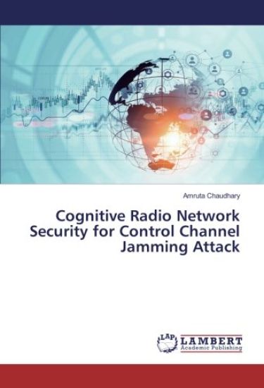 Cognitive Radio Network Security for Control Channel Jamming Attack