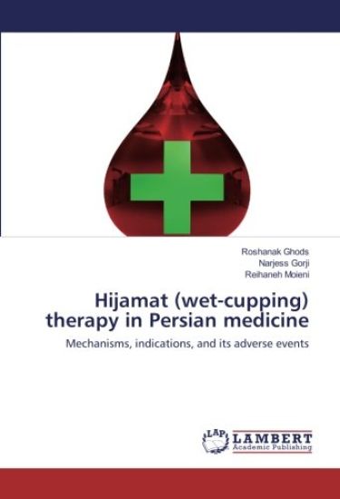 Hijamat (wet-cupping) therapy in Persian medicine