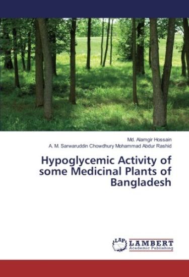 Hypoglycemic Activity of some Medicinal Plants of Bangladesh