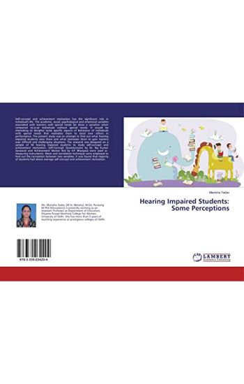 Hearing Impaired Students: Some Perceptions