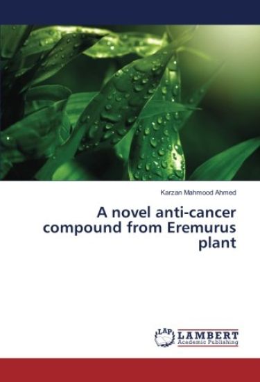 A novel anti-cancer compound from Eremurus plant