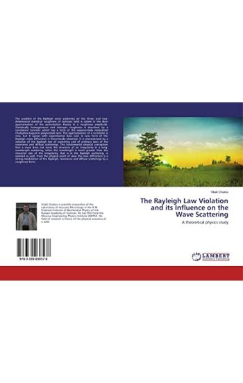 The Rayleigh Law Violation and its Influence on the Wave Scattering