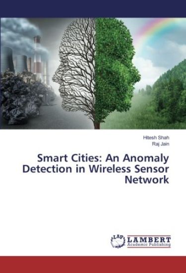 Smart Cities: An Anomaly Detection in Wireless Sensor Network