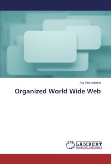 Organized World Wide Web