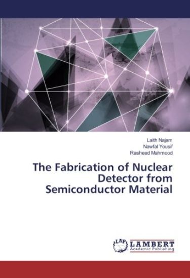 The Fabrication of Nuclear Detector from Semiconductor Material