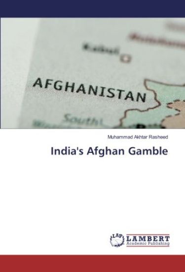 India's Afghan Gamble