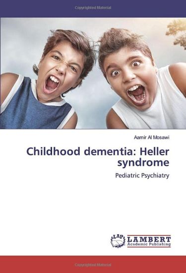 Childhood dementia: Heller syndrome