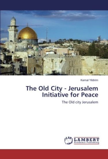 The Old City - Jerusalem Initiative for Peace