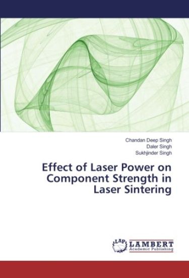 Effect of Laser Power on Component Strength in Laser Sintering