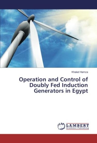 Operation and Control of Doubly Fed Induction Generators in Egypt