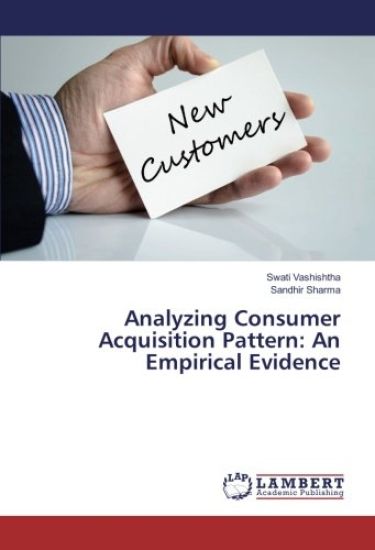 Analyzing Consumer Acquisition Pattern: An Empirical Evidence