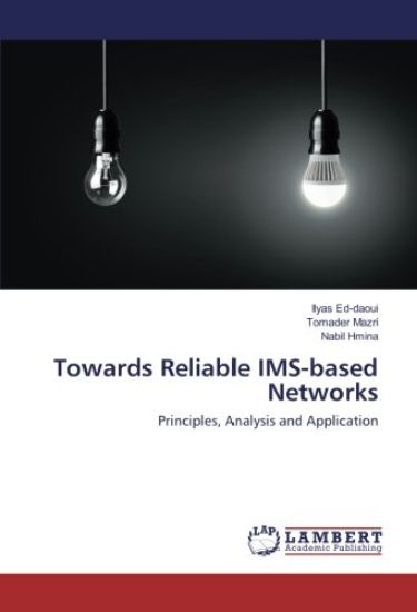 Towards Reliable IMS-based Networks