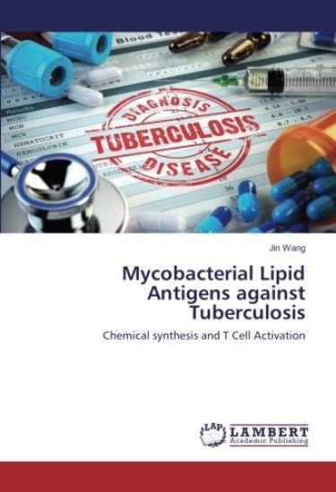 Mycobacterial Lipid Antigens against Tuberculosis