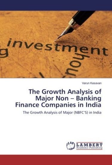 The Growth Analysis of Major Non ¿ Banking Finance Companies in India
