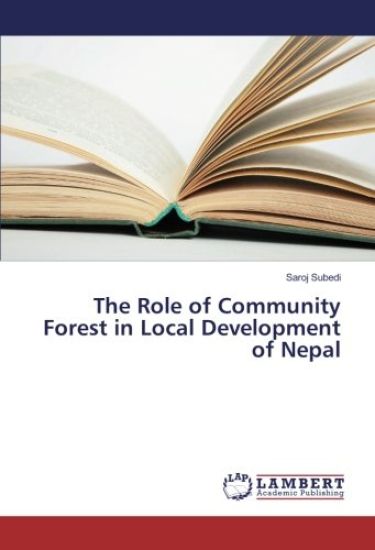 The Role of Community Forest in Local Development of Nepal