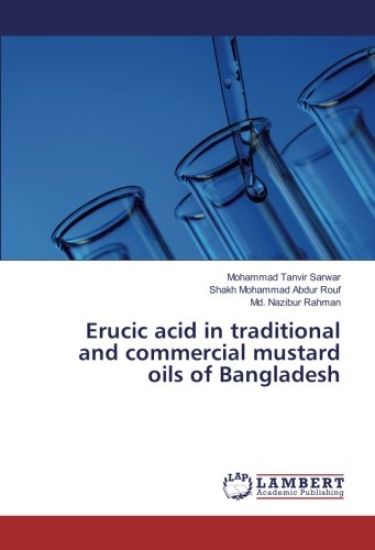 Erucic acid in traditional and commercial mustard oils of Bangladesh