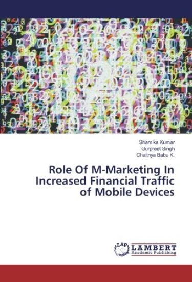 Role Of M-Marketing In Increased Financial Traffic of Mobile Devices