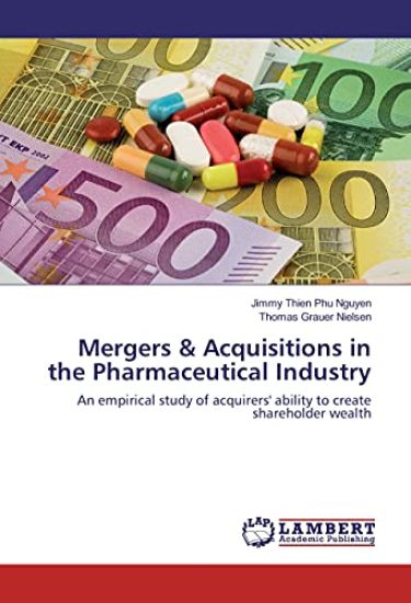 Mergers & Acquisitions in the Pharmaceutical Industry