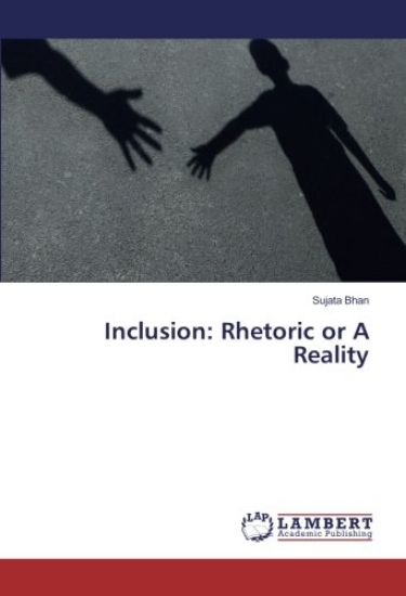 Inclusion: Rhetoric or A Reality
