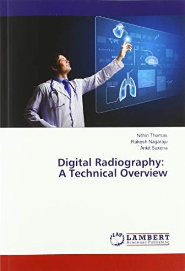 Digital Radiography: A Technical Overview