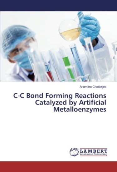 C-C Bond Forming Reactions Catalyzed by Artificial Metalloenzymes