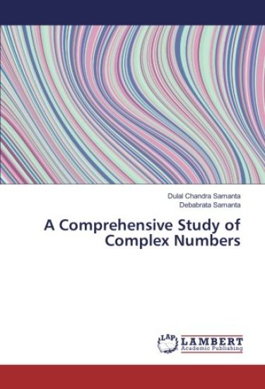 A Comprehensive Study of Complex Numbers