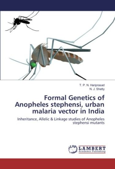 Formal Genetics of Anopheles stephensi, urban malaria vector in India