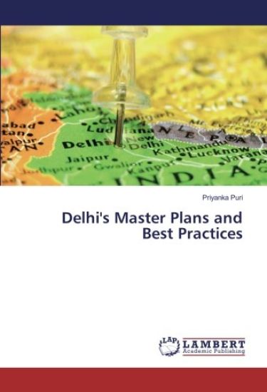 Delhi's Master Plans and Best Practices