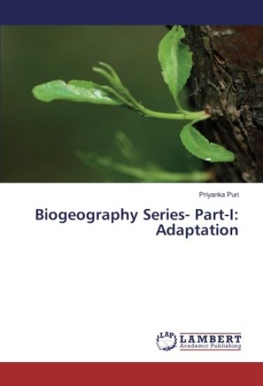 Biogeography Series- Part-I: Adaptation