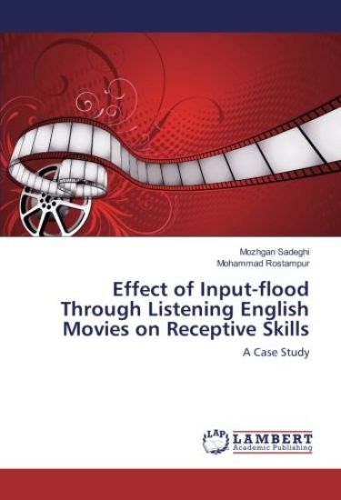 Effect of Input-flood Through Listening English Movies on Receptive Skills