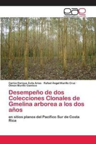 Desempeño de dos Colecciones Clonales de Gmelina arborea a los dos años