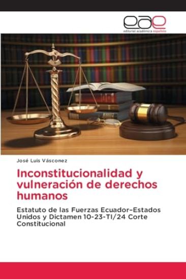Inconstitucionalidad y vulneración de derechos humanos