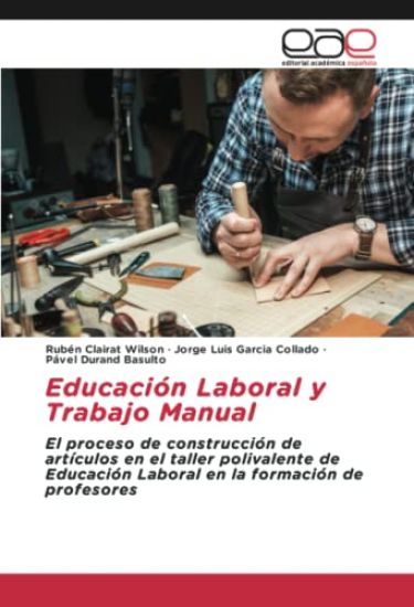 Educación Laboral y Trabajo Manual