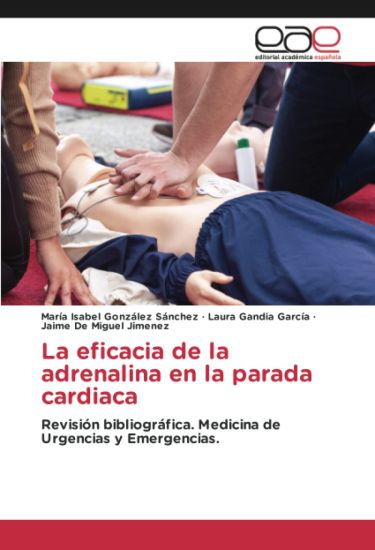 La eficacia de la adrenalina en la parada cardiaca