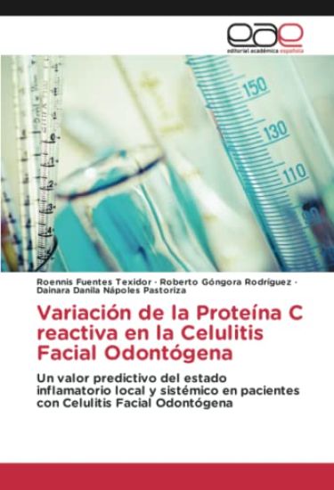 Variación de la Proteína C reactiva en la Celulitis Facial Odontógena