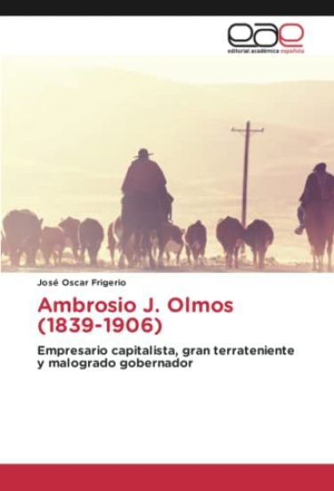 Ambrosio J. Olmos (1839-1906)