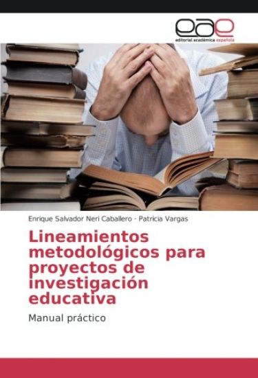 Lineamientos metodológicos para proyectos de investigación educativa