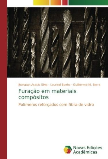 Furação em materiais compósitos