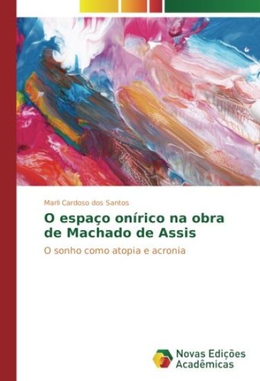 O espaço onírico na obra de Machado de Assis