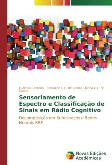 Sensoriamento de Espectro e Classificação de Sinais em Rádio Cognitivo