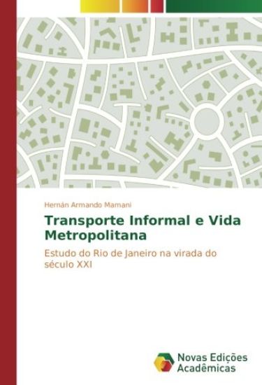 Transporte Informal e Vida Metropolitana