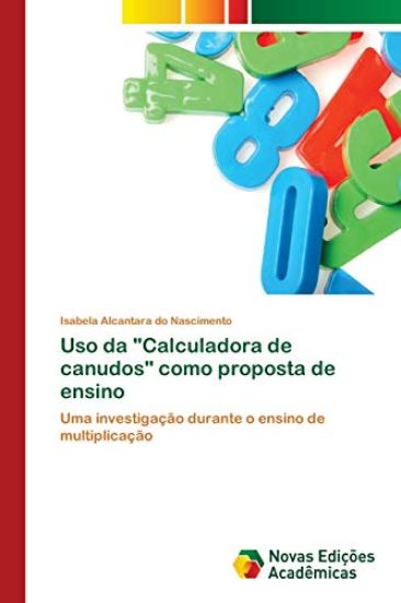 Uso da "Calculadora de canudos" como proposta de ensino