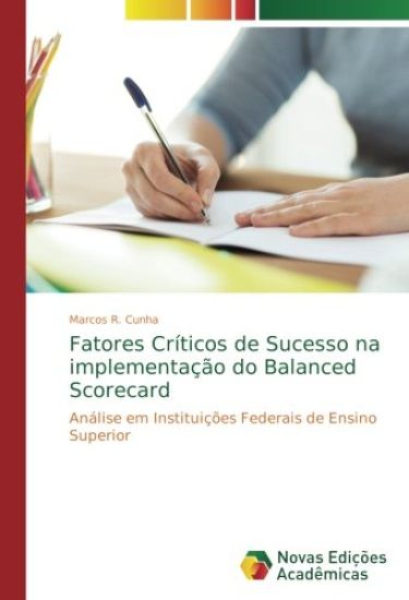 Fatores Críticos de Sucesso na implementação do Balanced Scorecard