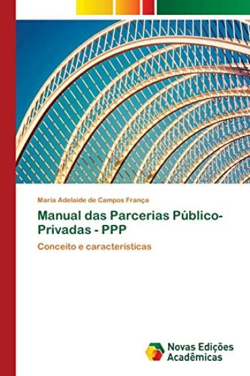 Manual das Parcerias Público-Privadas - PPP