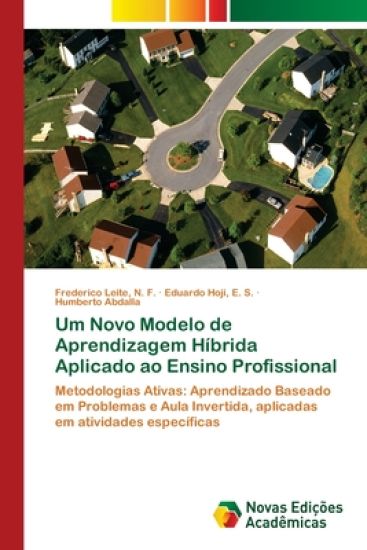 Um Novo Modelo de Aprendizagem Híbrida Aplicado ao Ensino Profissional