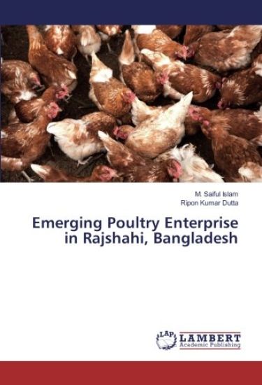 Emerging Poultry Enterprise in Rajshahi, Bangladesh